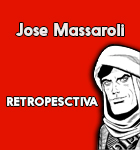 JOSÉ MASSAROLI - RETROSPECTIVA